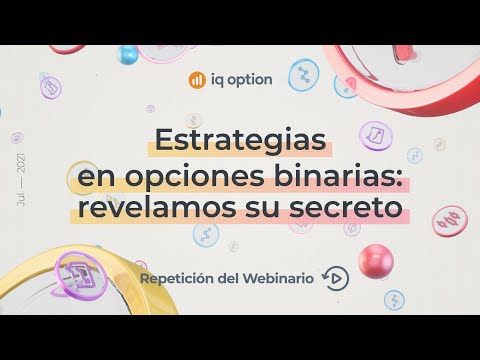 Estrategias con Opciones Binarias: Revelamos su Secreto