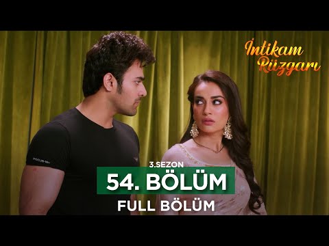 İntikam Rüzgarı Hint Dizisi | 3. Sezon 54. Bölüm