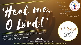 (LIVE) - Healing Retreat (5 September 2021) Divine UK