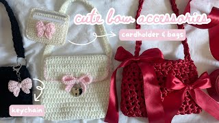 crochet bowthemed accessories: cardholder, ribbon bag, keychain & bag with flap