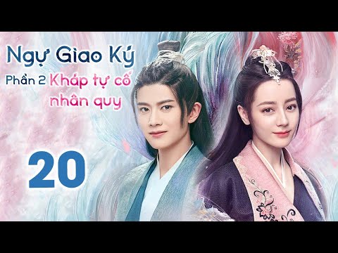 Video NGỰ GIAO KÝ: KHÁP TỰ CỐ NHÂN QUY - Tập Cuối | Phim... - youtube