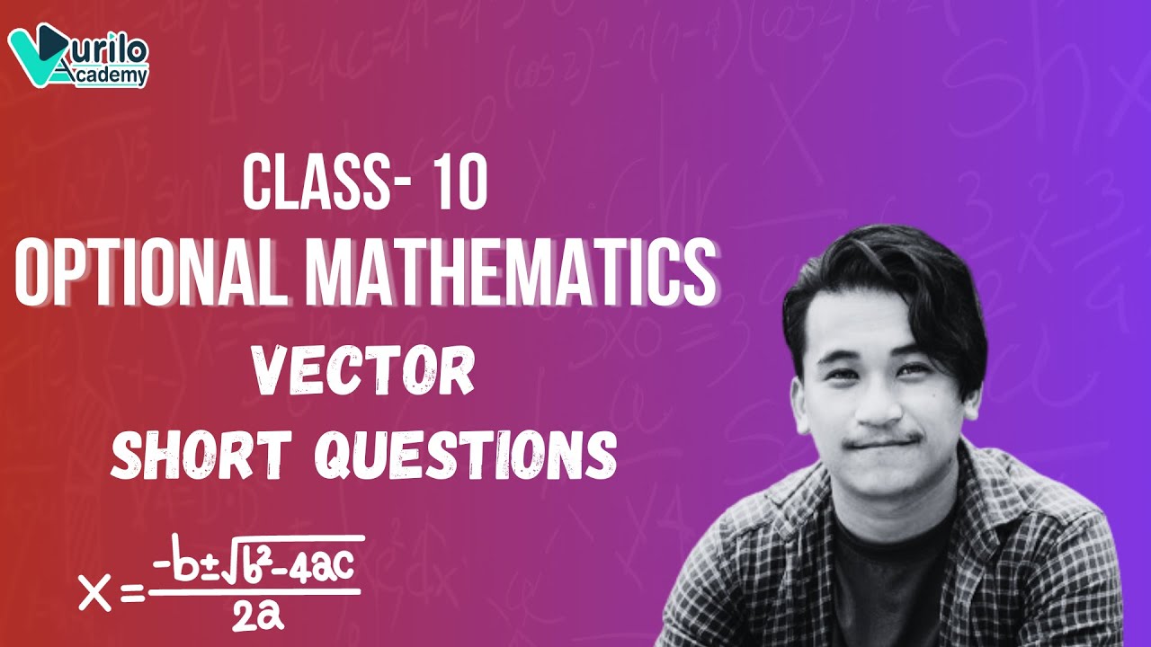 Vector Short Answer Questions Class 10 SEE Optional Mathematics vector-short-answer-questions-class-10-see-optional-mathematics