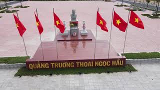 Quảng Trường Thoại Ngọc Hầu #Thị Trấn Núi Sập #Huyện Thoại Sơn