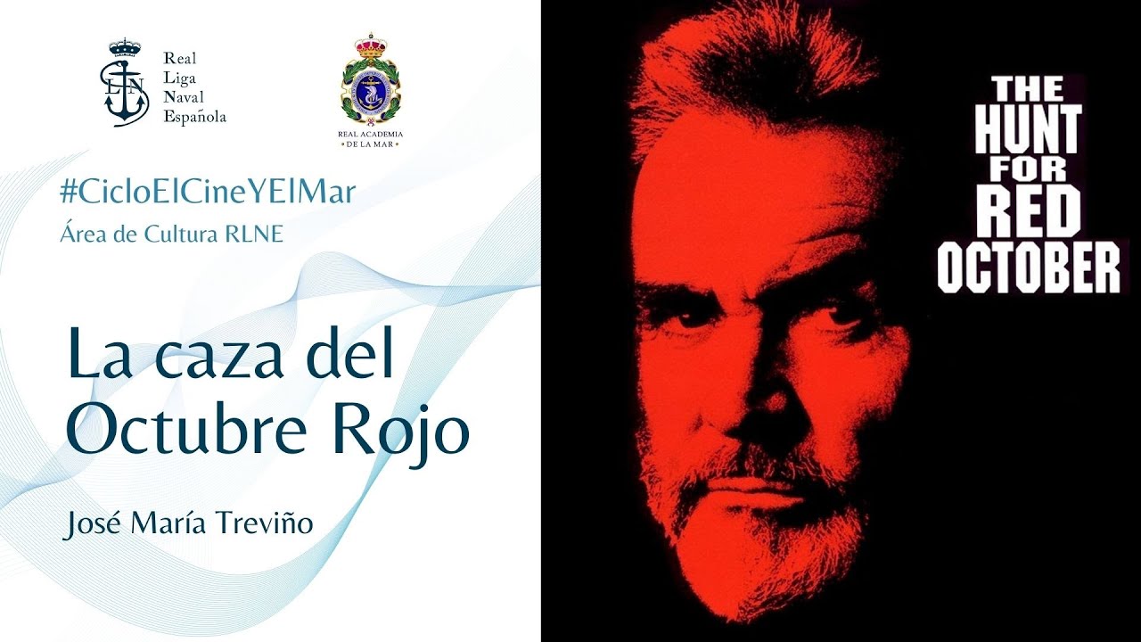 Ciclo ‘El Cine y el Mar’ | La caza del octubre rojo con José María Treviño