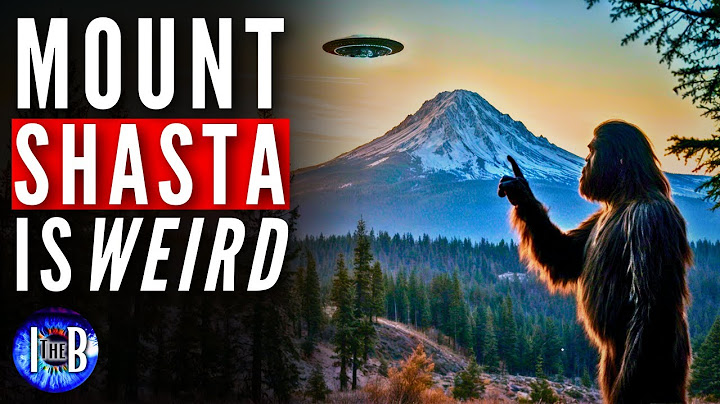 The Strangest Peak In America: Mount Shasta Mysteries