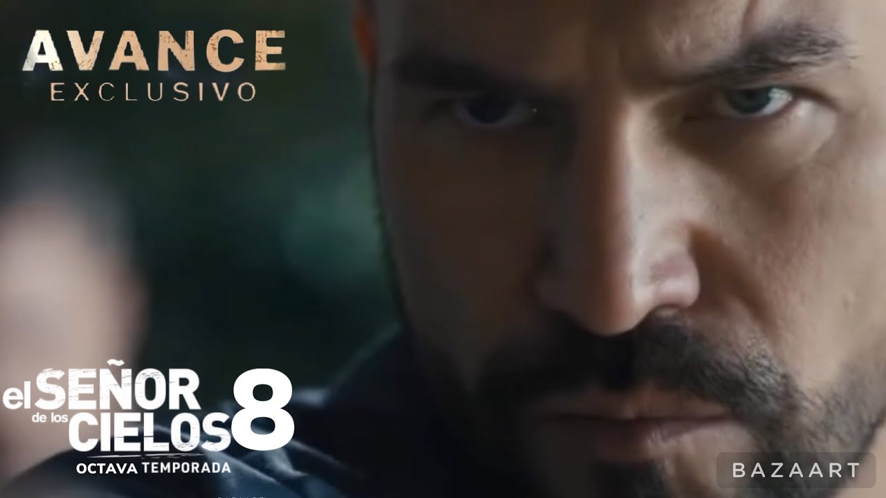 EL SEÑOR DE LOS CIELOS 8 CAPITULÓ 8 AURELIO LE DICE AL CABO VINE POR TI ...