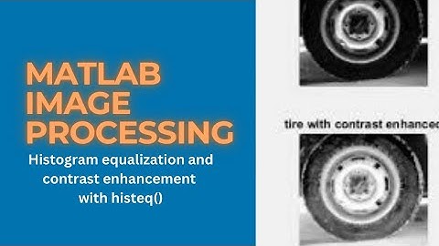 MATLAB Image Processing: Histogram equalization matlab code without histeq | Contrast Enhancement