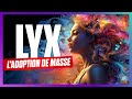 Lyx  le projet pour la masse adoption 