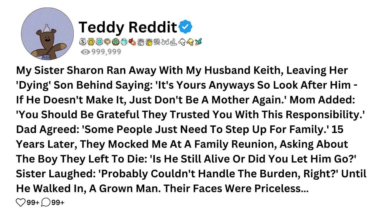 My Sister Sharon Ran Away With My Husband Keith, Leaving Her 'Dying' Son Behind Saying： 'It's Yo