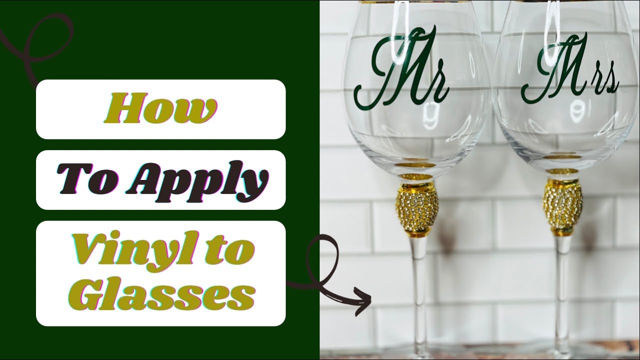 How To Apply Vinyl To Wine Glasses Wedding DIY 2021 YouTube