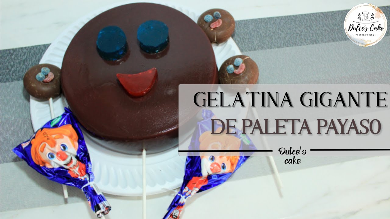 PREPARA ESTA GELATINA GIGANTE DE PALETA PAYASO/ MUY RICA/ MUY FÁCIL DE HACER