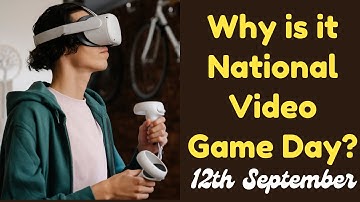 NATIONAL VIDEO GAMES DAY SPECIAL - Happy National Video Game Day 2021 - September 12, 2021