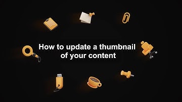 RELAYTO Tutorial: How to update a thumbnail of your content