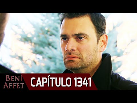 Perdóname (Beni Affet) - Capítulo 1341