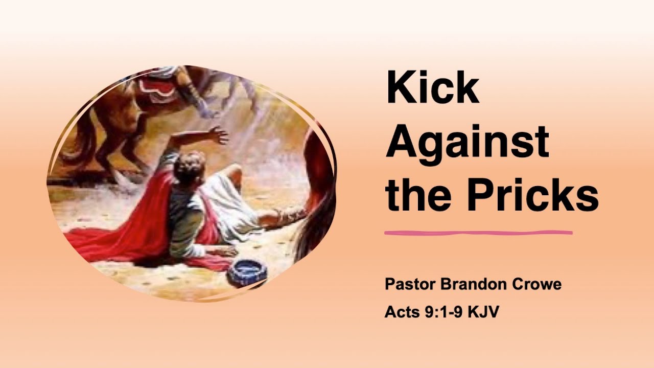 kick-against-the-pricks-youtube