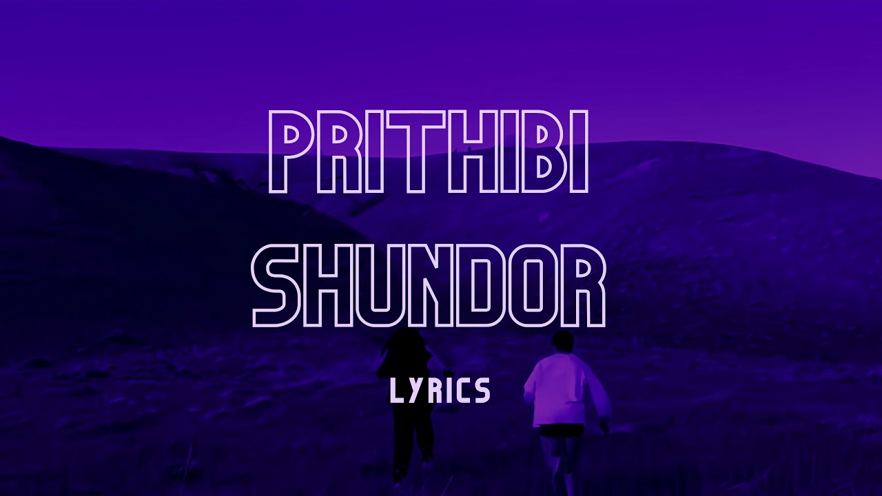    Prithibi Shundor   Nonta Biskut  Lyrics 8D