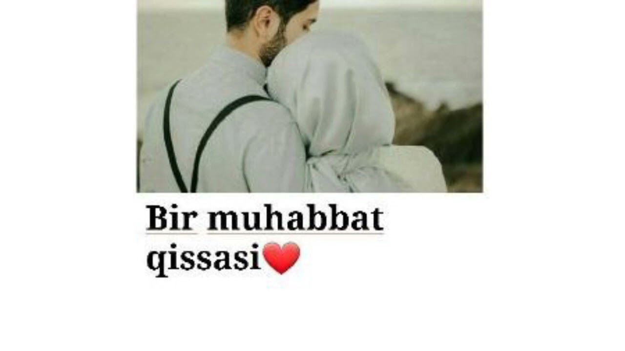 Bir muhabbat qissadi.