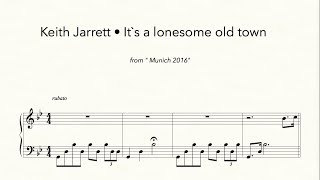 Keith Jarrett • It`s a lonesome old town from &quot;Munich 2016&quot; - piano transcription