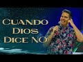 Cuando Dios Dice NO - Pastor Miguel F. Arrázola | Reflexiones Cristianas 2021 - Iglesia Cristiana