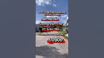 Bán Nền đường Dương Văn Thà Kdc Licogi Phường 1 (Phường An Xuyên mới) #Giá_1090ty  #lh_0888451845