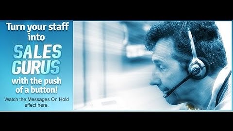 Messages On Hold: Transform your Business