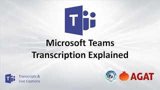 Microsoft Teams Transcription Explained + New Productivity Features with Agi