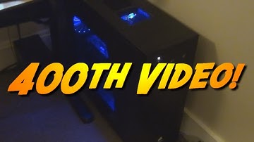 400th Video Special - New Computer Tour - Time-lapse Build