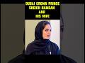 Dubai Crown Prince Sheikh Hamdan With His Wife Shorts Ytshorts Youtubeshorts Sheikhhamdan Viral Dubai Crown Prince Sheikh Hamdan With His Wife Shorts Ytshorts Youtubeshorts Sheikhhamdan Viral
