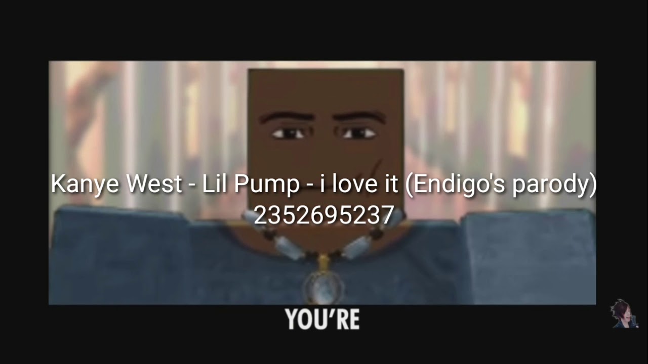 Kanye West Lil Pump I Love It Parodys Roblox Ids Youtube - lil pump elementary song id roblox