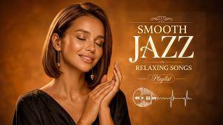 Nightfall Smooth Jazz   Warm Female Vocals, Gentle Love Lyrics & Cozy Music for Relaxation