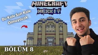 BU BÖLGE FETHEDİLDİ :) - Minecraft Hexxit - BÖLÜM #8