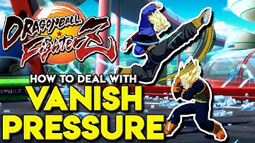 How to Beat Vanish | Get Better at Dragon Ball FighterZ
