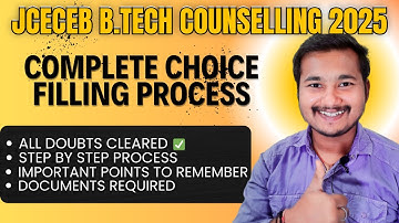 🔴JCECEB B.Tech Counselling 2025|Choice Filling Step-by-Step|Notice & Document Verification Explained