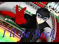 MMD I'll Be Back - Persona 5