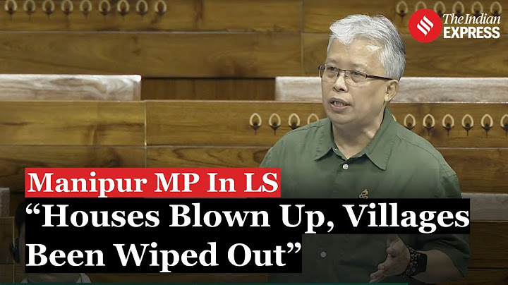 Manipur MP Angomcha Bimol Akoijam Speaks on Manipur Violence In Lok Sabha, Delivers Strong Rebuke