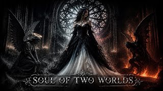 Soul Of Two Worlds  Dark Gothic Metal  Darkfire Version
