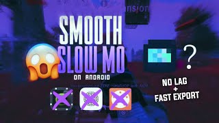Smooth Slow Motion on Android | without VSCO, smooth action cam ⚡ screenshot 3