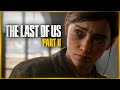 ДОЛГАЯ ДОРОГА В СИЭТЛ ● The Last of Us 2 #3