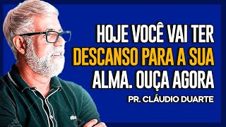 Cláudio Duarte | PALAVRAS PARA DESCANSAR SUA ALMA | Vida de Fé