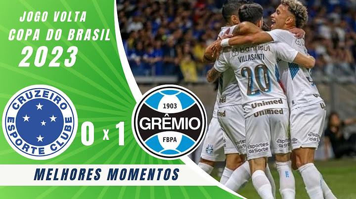 Cruzeiro 0 x 1 Grêmio - Melhores Momentos | Copa do Brasil 2023