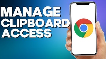 How to Manage Clipboard Access on Google Chrome Mobile