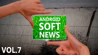 Android Soft News. Выпуск 7 screenshot 4
