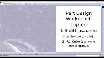 Catia- 03/Sketch-based feature "Shaft and Groove" #Part #design workbench