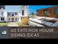 60 exterior house siding ideas