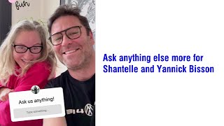 Ask anything else more for Shantelle and Yannick Bisson
