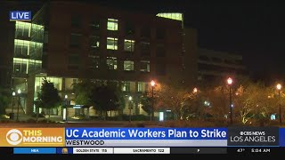 UC academic workers plan to strike
