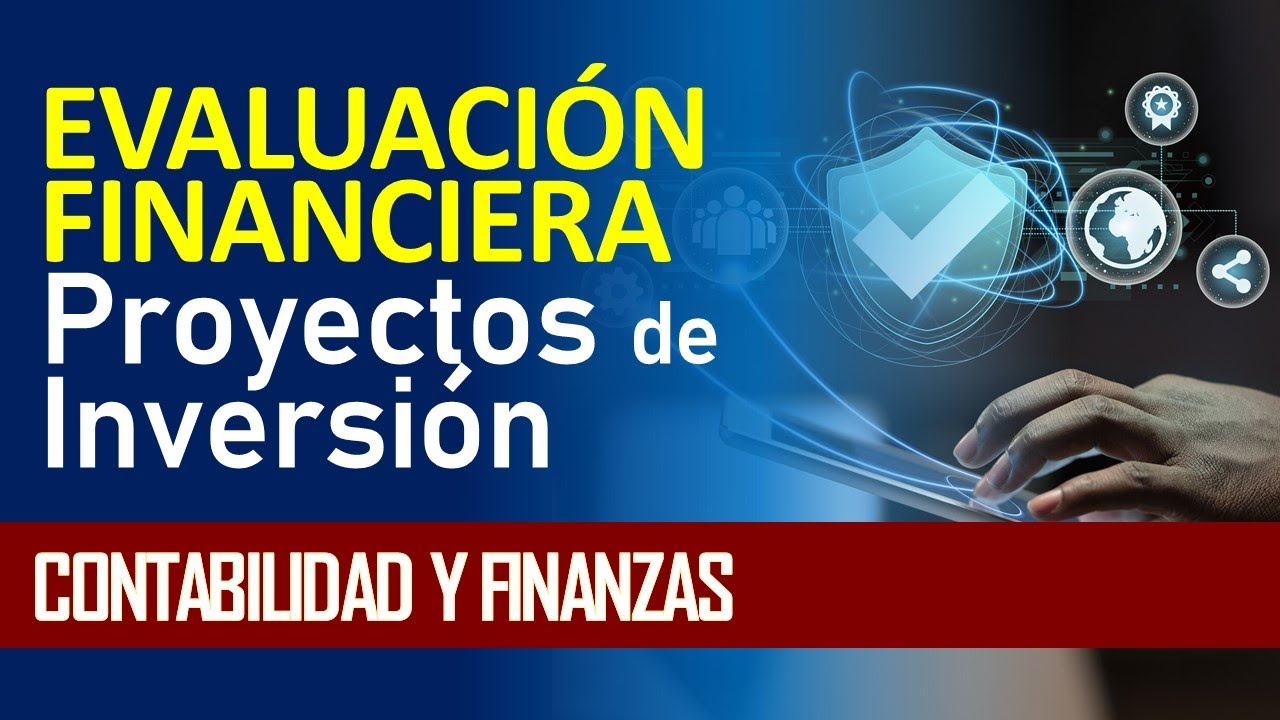 Evaluación financiera de proyectos de inversión - YouTube