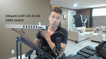 Going 10Gig with the Ubiquiti UniFi US-16-XG Switch