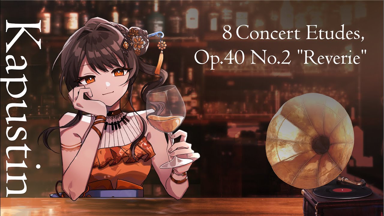 Kapustin: 8 Concert Etudes, Op.40 No.2 