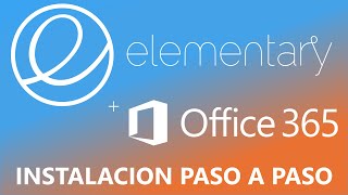 Instalando Elementary OS + Office 365 (Wine version) | Instalación paso a paso